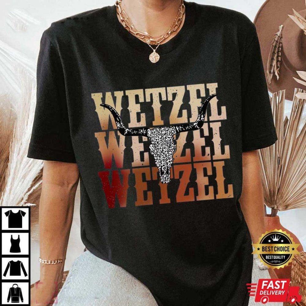 Wetzel Country Music Concert Fan Gift T Shirt